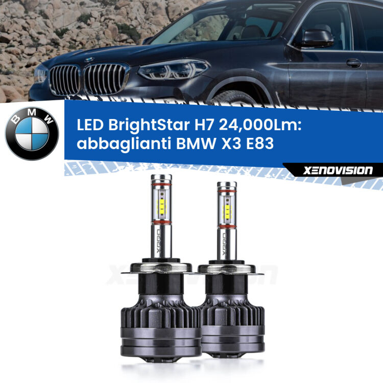 <strong>Kit LED abbaglianti per BMW X3</strong> E83 2003-2010. </strong>Include due lampade Canbus H7 Brightstar da 24,000 Lumen. Qualità Massima.
