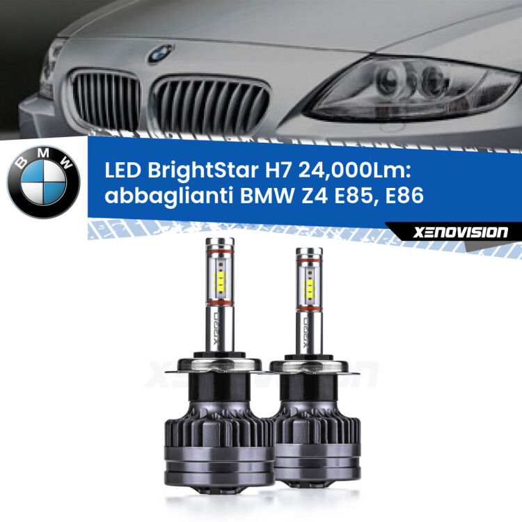 <strong>Kit LED abbaglianti per BMW Z4</strong> E85, E86 2003-2008. </strong>Include due lampade Canbus H7 Brightstar da 24,000 Lumen. Qualità Massima.