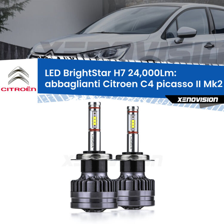 <strong>Kit LED abbaglianti per Citroen C4 picasso II</strong> Mk2 2013-2014. </strong>Include due lampade Canbus H7 Brightstar da 24,000 Lumen. Qualità Massima.
