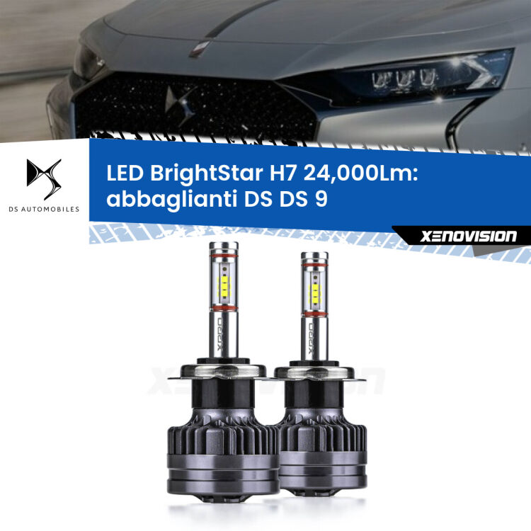 0 Abbaglianti LED H7 24,000Lm per DS DS 9 in poi <strong>Kit LED abbaglianti per DS DS 9</strong> in poi. </strong>Include due lampade Canbus H7 Brightstar da 24,000 Lumen. Qualità Massima.