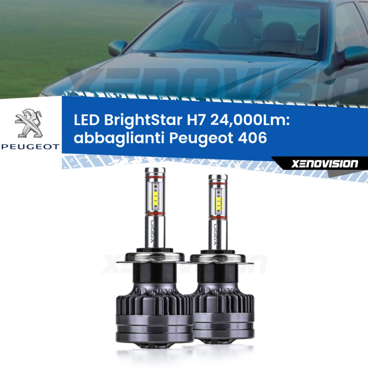 <strong>Kit LED abbaglianti per Peugeot 406</strong>  1995-2004. </strong>Include due lampade Canbus H7 Brightstar da 24,000 Lumen. Qualità Massima.