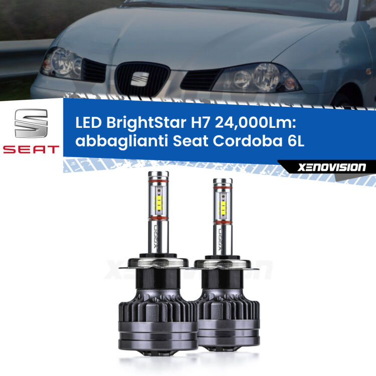 <strong>Kit LED abbaglianti per Seat Cordoba</strong> 6L con fari Xenon. </strong>Include due lampade Canbus H7 Brightstar da 24,000 Lumen. Qualità Massima.