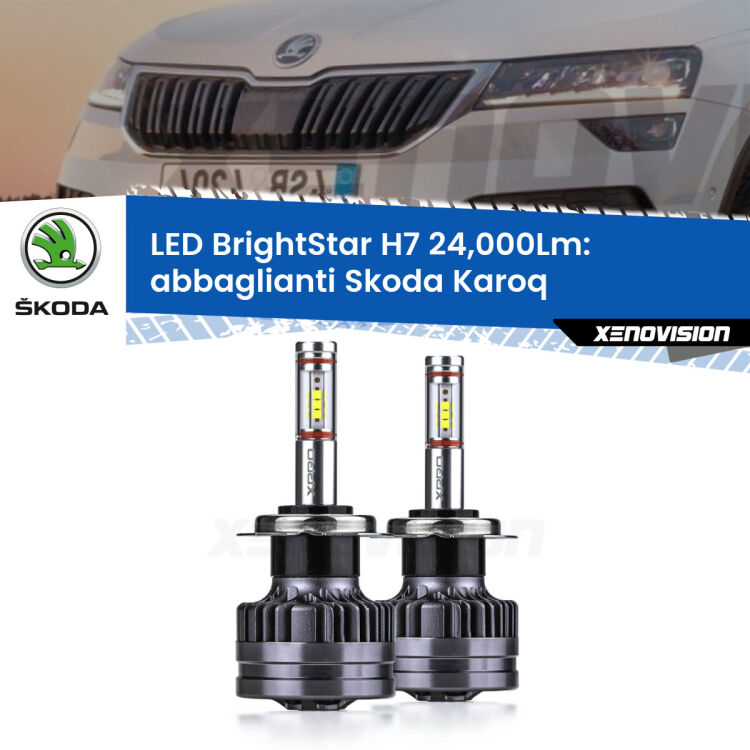 0 Abbaglianti LED H7 24,000Lm per Skoda Karoq 2017 in poi <strong>Kit LED abbaglianti per Skoda Karoq</strong> 2017 in poi. </strong>Include due lampade Canbus H7 Brightstar da 24,000 Lumen. Qualità Massima.