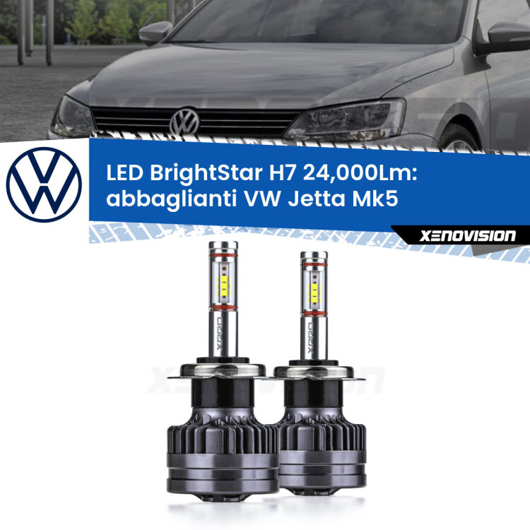 <strong>Kit LED abbaglianti per VW Jetta</strong> Mk5 2005-2010. </strong>Include due lampade Canbus H7 Brightstar da 24,000 Lumen. Qualità Massima.