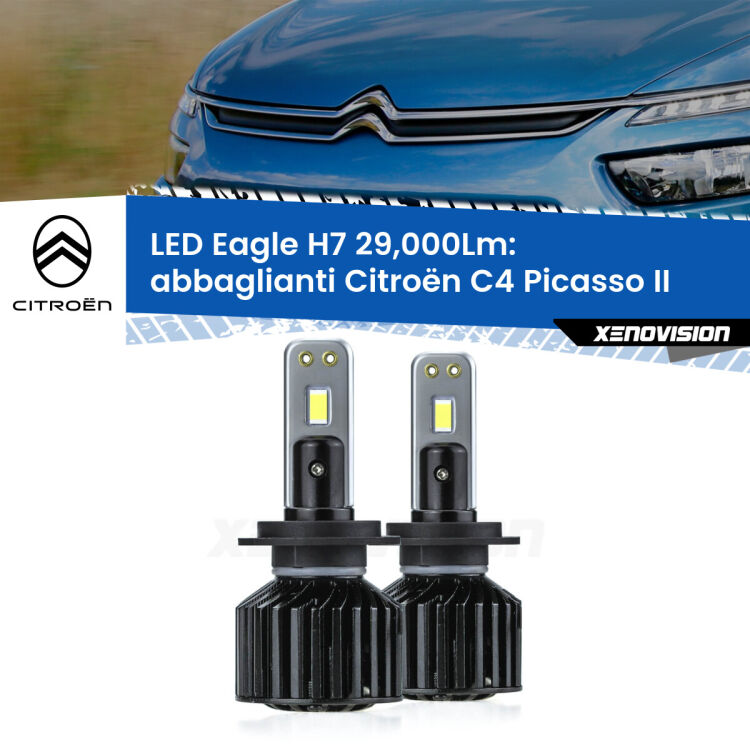 0 Abbaglianti LED H7 29,000Lm per Citroën C4 Picasso II 2013 in poi <strong>Kit abbaglianti LED specifico per Citroën C4 Picasso</strong> II 2013 in poi. Lampade <strong>H7</strong> Canbus da 29.000Lumen di luminosità modello Eagle Xenovision.