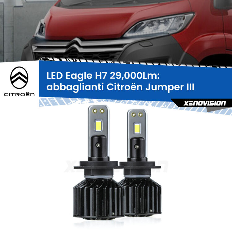 Abbaglianti LED H7 29,000Lm per Citroën Jumper III in poi <strong>Kit abbaglianti LED specifico per Citroën Jumper</strong> III in poi. Lampade <strong>H7</strong> Canbus da 29.000Lumen di luminosità modello Eagle Xenovision.
