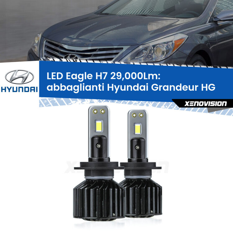 Abbaglianti LED H7 29,000Lm per Hyundai Grandeur HG 2011 -2016 <strong>Kit abbaglianti LED specifico per Hyundai Grandeur</strong> HG 2011 -2016. Lampade <strong>H7</strong> Canbus da 29.000Lumen di luminosità modello Eagle Xenovision.