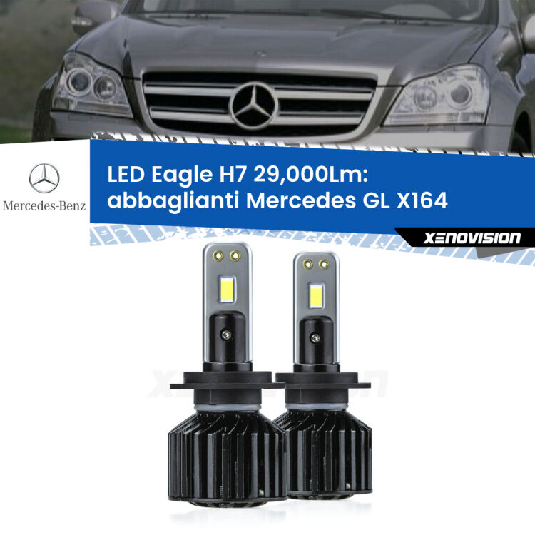 Abbaglianti LED H7 29,000Lm per Mercedes GL X164 2006 -2012 <strong>Kit abbaglianti LED specifico per Mercedes GL</strong> X164 2006 -2012. Lampade <strong>H7</strong> Canbus da 29.000Lumen di luminosità modello Eagle Xenovision.
