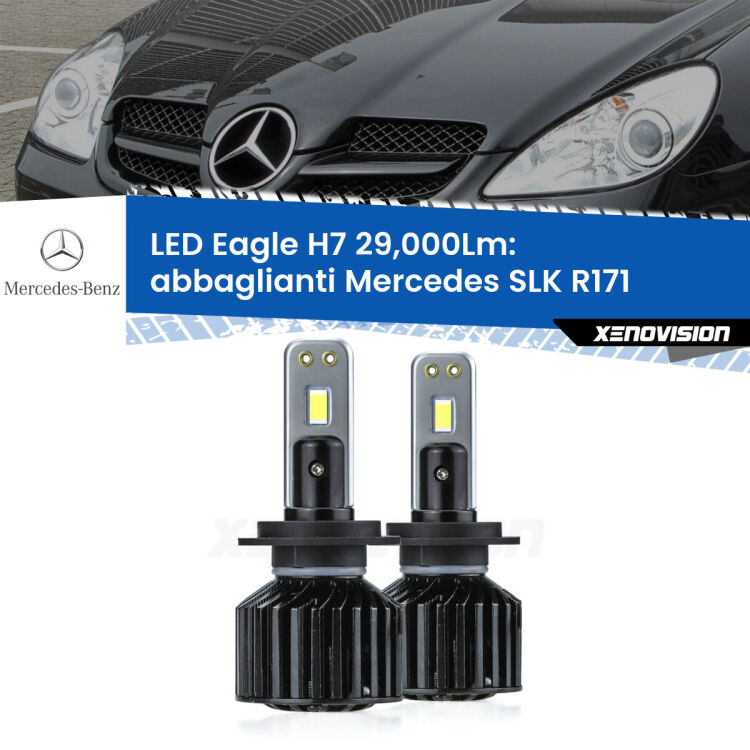 Abbaglianti LED H7 29,000Lm per Mercedes SLK R171 2004 -2011 <strong>Kit abbaglianti LED specifico per Mercedes SLK</strong> R171 2004 -2011. Lampade <strong>H7</strong> Canbus da 29.000Lumen di luminosità modello Eagle Xenovision.