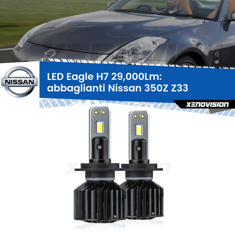 <strong>Kit abbaglianti LED specifico per Nissan 350Z</strong> Z33 con fari Xenon. Lampade <strong>H7</strong> Canbus da 29.000Lumen di luminosità modello Eagle Xenovision.