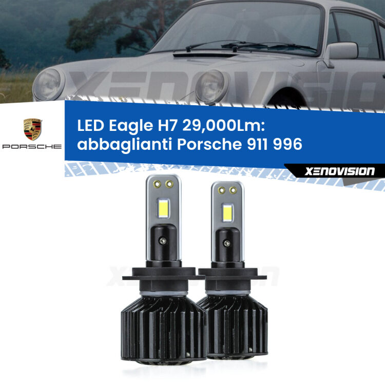 Abbaglianti LED H7 29,000Lm per Porsche 911 996 1997 -2001 <strong>Kit abbaglianti LED specifico per Porsche 911</strong> 996 1997 -2001. Lampade <strong>H7</strong> Canbus da 29.000Lumen di luminosità modello Eagle Xenovision.