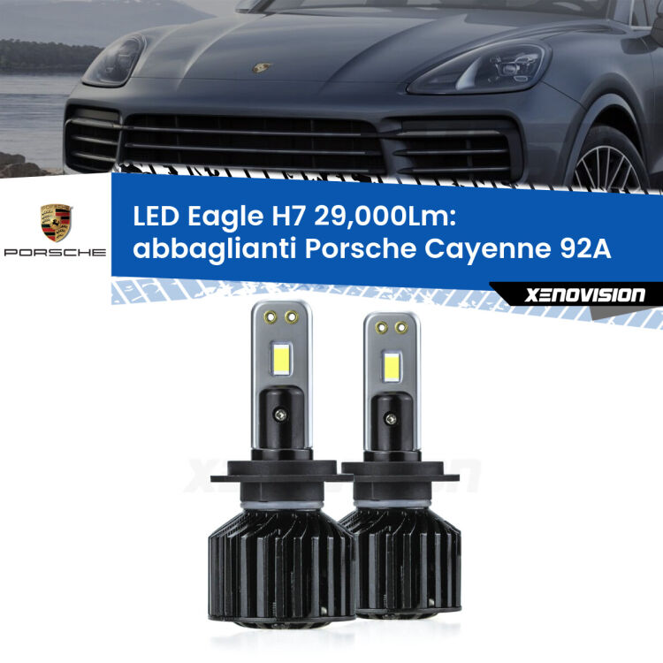 Abbaglianti LED H7 29,000Lm per Porsche Cayenne 92A 2010 in poi <strong>Kit abbaglianti LED specifico per Porsche Cayenne</strong> 92A 2010 in poi. Lampade <strong>H7</strong> Canbus da 29.000Lumen di luminosità modello Eagle Xenovision.