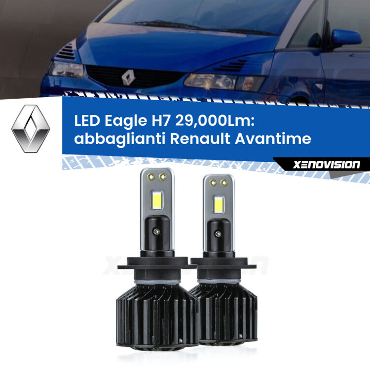 <strong>Kit abbaglianti LED specifico per Renault Avantime</strong>  2001-2003. Lampade <strong>H7</strong> Canbus da 29.000Lumen di luminosità modello Eagle Xenovision.