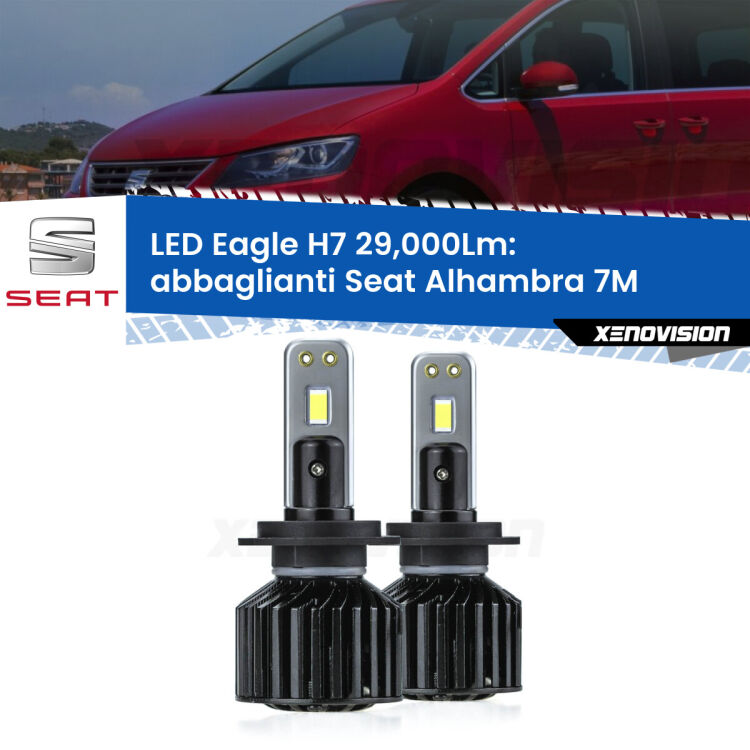 <strong>Kit abbaglianti LED specifico per Seat Alhambra</strong> 7M con fari Xenon. Lampade <strong>H7</strong> Canbus da 29.000Lumen di luminosità modello Eagle Xenovision.