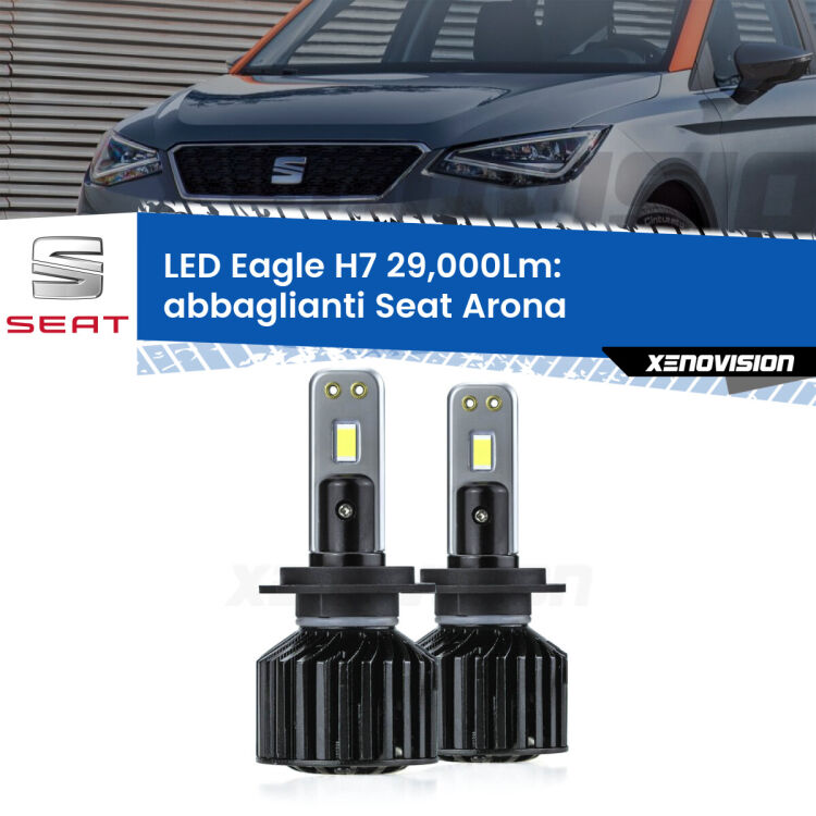 <strong>Kit abbaglianti LED specifico per Seat Arona</strong>  2017in poi. Lampade <strong>H7</strong> Canbus da 29.000Lumen di luminosità modello Eagle Xenovision.