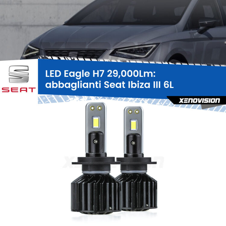 <strong>Kit abbaglianti LED specifico per Seat Ibiza III</strong> 6L con doppia lampada con fari Xenon. Lampade <strong>H7</strong> Canbus da 29.000Lumen di luminosità modello Eagle Xenovision.