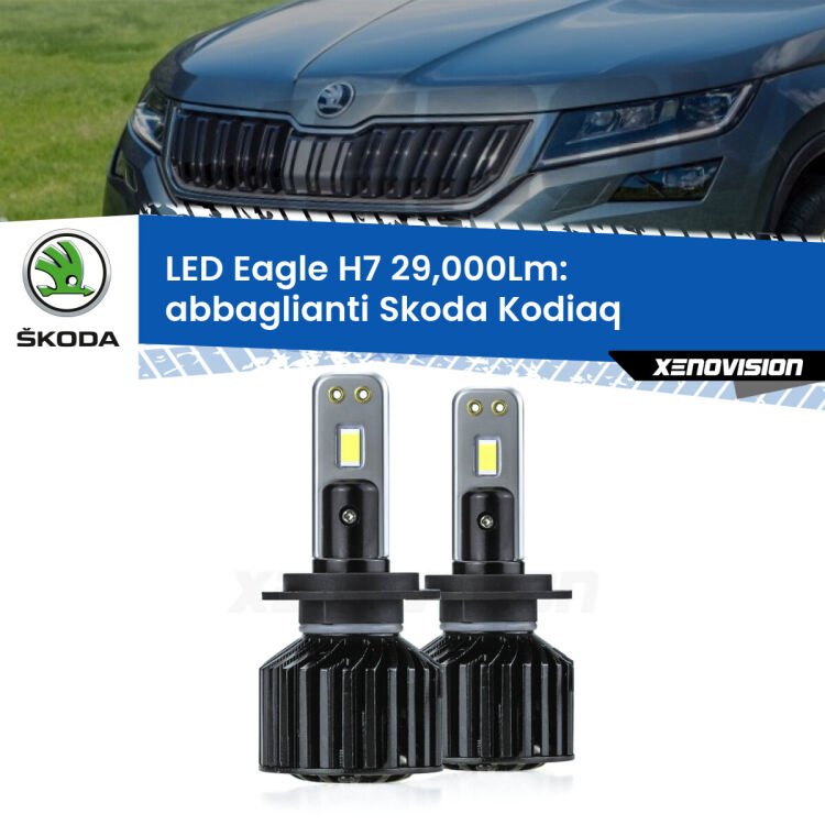 0 Abbaglianti LED H7 29,000Lm per Skoda Kodiaq 2016 in poi <strong>Kit abbaglianti LED specifico per Skoda Kodiaq</strong> 2016 in poi. Lampade <strong>H7</strong> Canbus da 29.000Lumen di luminosità modello Eagle Xenovision.