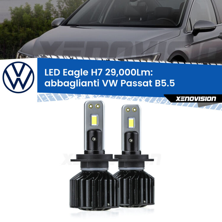 <strong>Kit abbaglianti LED specifico per VW Passat</strong> B5.5 2000-2005. Lampade <strong>H7</strong> Canbus da 29.000Lumen di luminosità modello Eagle Xenovision.