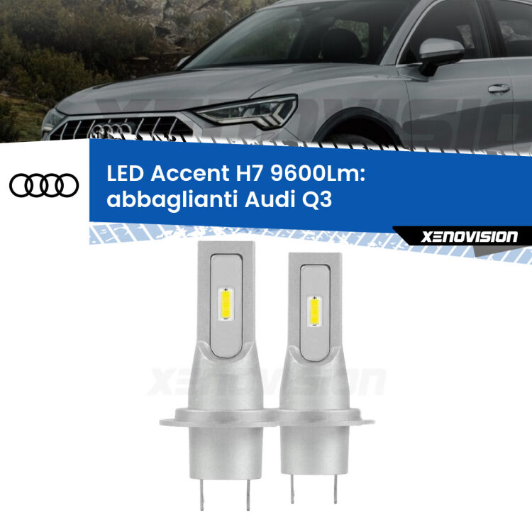 0 Abbaglianti LED H7 9600Lm per Audi Q3 2011 -2018 <strong>Kit LED Abbaglianti per Audi Q3</strong> 2011 -2018.</strong> Coppia lampade <strong>H7</strong> senza ventola e ultracompatte per installazioni in fari senza spazi.