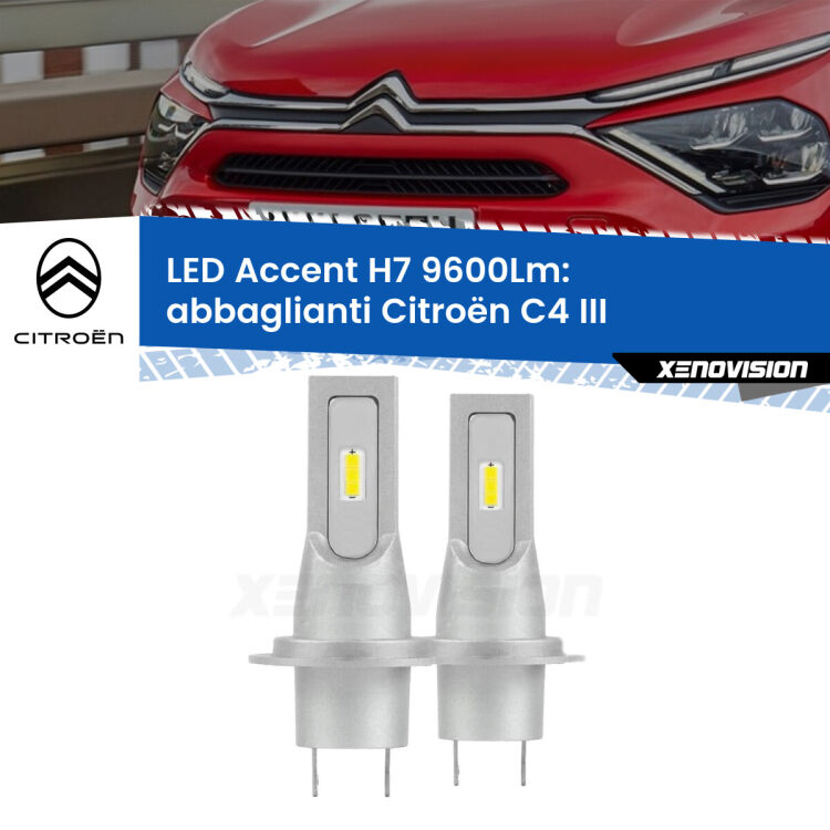 Abbaglianti LED H7 9600Lm per Citroën C4 III 2020 in poi <strong>Kit LED Abbaglianti per Citroën C4</strong> III 2020 in poi.</strong> Coppia lampade <strong>H7</strong> senza ventola e ultracompatte per installazioni in fari senza spazi.