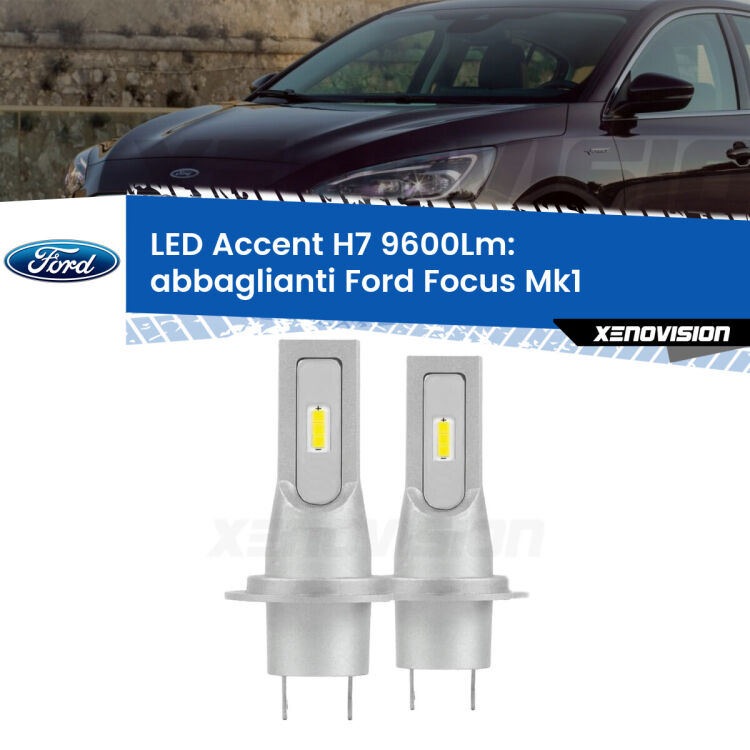 <strong>Kit LED Abbaglianti per Ford Focus</strong> Mk1 con fari Xenon.</strong> Coppia lampade <strong>H7</strong> senza ventola e ultracompatte per installazioni in fari senza spazi.