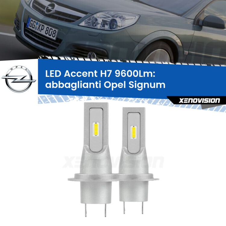 <strong>Kit LED Abbaglianti per Opel Signum</strong>  2003-2005.</strong> Coppia lampade <strong>H7</strong> senza ventola e ultracompatte per installazioni in fari senza spazi.