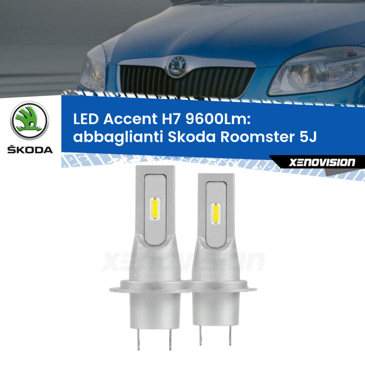0 Abbaglianti LED H7 9600Lm per Skoda Roomster 5J fari a parabola <strong>Kit LED Abbaglianti per Skoda Roomster</strong> 5J fari a parabola.</strong> Coppia lampade <strong>H7</strong> senza ventola e ultracompatte per installazioni in fari senza spazi.