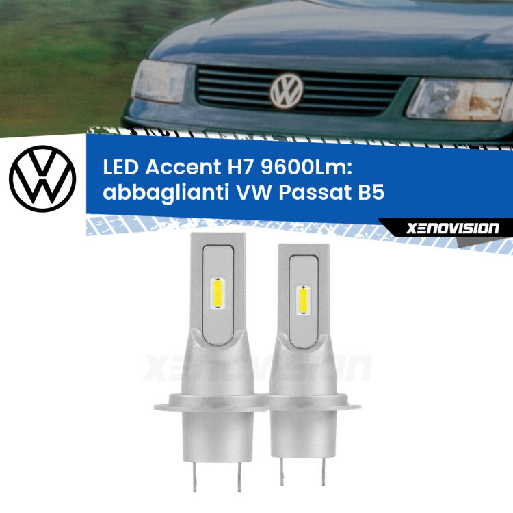 Abbaglianti LED H7 9600Lm per VW Passat B5 con fari Xenon <strong>Kit LED Abbaglianti per VW Passat</strong> B5 con fari Xenon.</strong> Coppia lampade <strong>H7</strong> senza ventola e ultracompatte per installazioni in fari senza spazi.