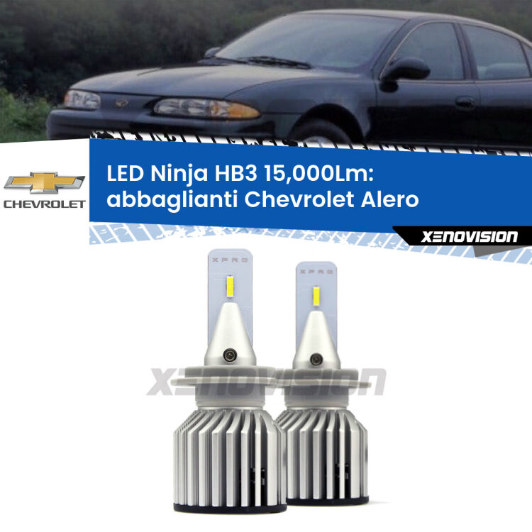 <strong>Kit abbaglianti LED specifico per Chevrolet Alero</strong>  1999-2004. Lampade <strong>HB3</strong> Canbus da 15.000Lumen di luminosità modello Eagle Xenovision.