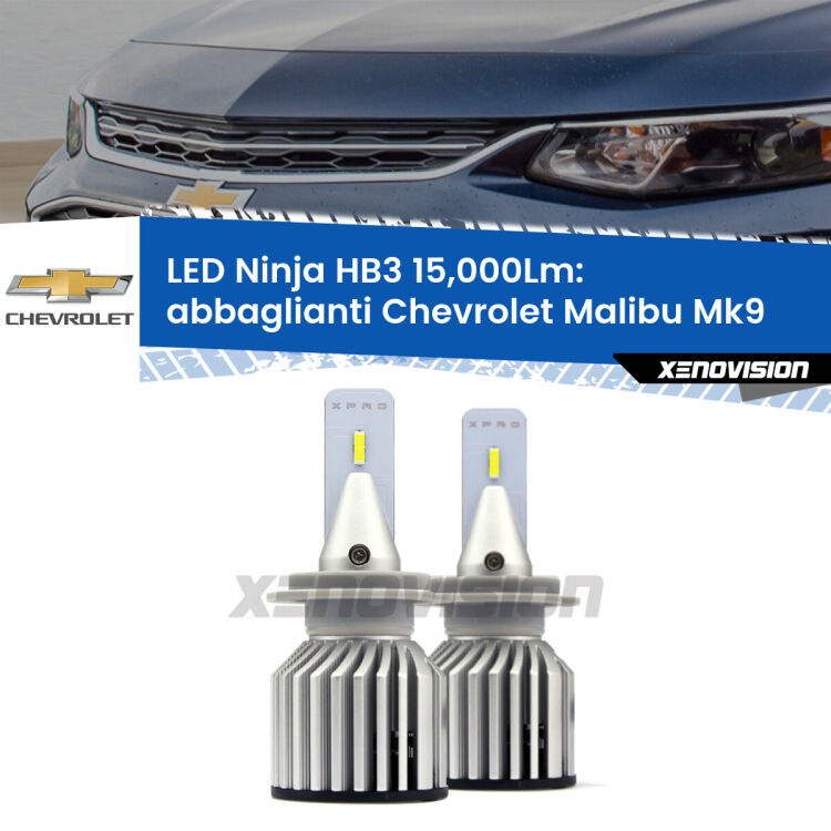 <strong>Kit abbaglianti LED specifico per Chevrolet Malibu</strong> Mk9 2016in poi. Lampade <strong>HB3</strong> Canbus da 15.000Lumen di luminosità modello Eagle Xenovision.
