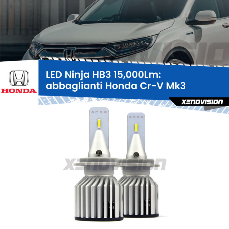<strong>Kit abbaglianti LED specifico per Honda Cr-V</strong> Mk3 2006-2010. Lampade <strong>HB3</strong> Canbus da 15.000Lumen di luminosità modello Eagle Xenovision.