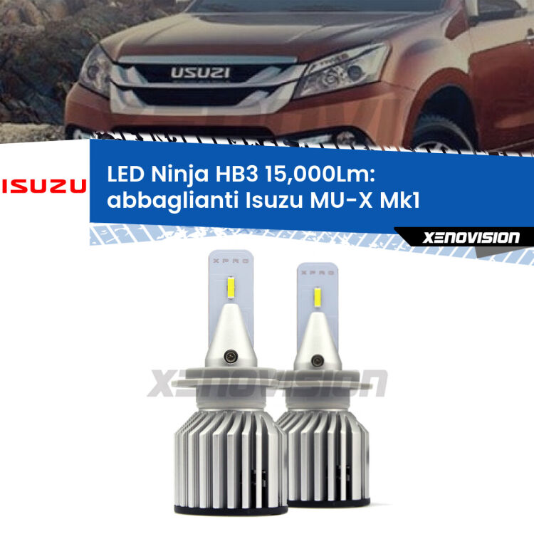 <strong>Kit abbaglianti LED specifico per Isuzu MU-X</strong> Mk1 2013-2019. Lampade <strong>HB3</strong> Canbus da 15.000Lumen di luminosità modello Eagle Xenovision.