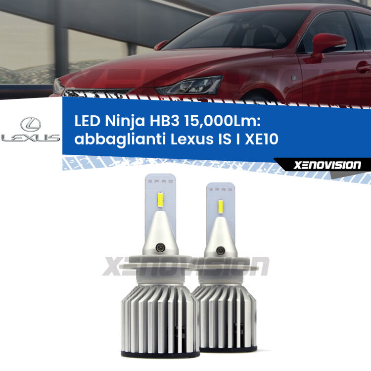 <strong>Kit abbaglianti LED specifico per Lexus IS I</strong> XE10 1999-2005. Lampade <strong>HB3</strong> Canbus da 15.000Lumen di luminosità modello Eagle Xenovision.