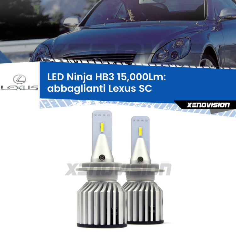 <strong>Kit abbaglianti LED specifico per Lexus SC</strong>  2001-2010. Lampade <strong>HB3</strong> Canbus da 15.000Lumen di luminosità modello Eagle Xenovision.