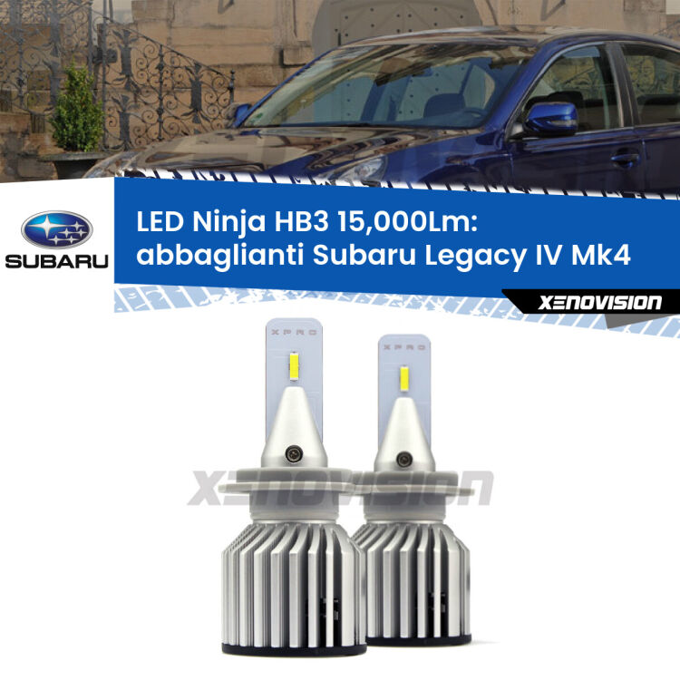 <strong>Kit abbaglianti LED specifico per Subaru Legacy IV</strong> Mk4 2003-2006. Lampade <strong>HB3</strong> Canbus da 15.000Lumen di luminosità modello Eagle Xenovision.