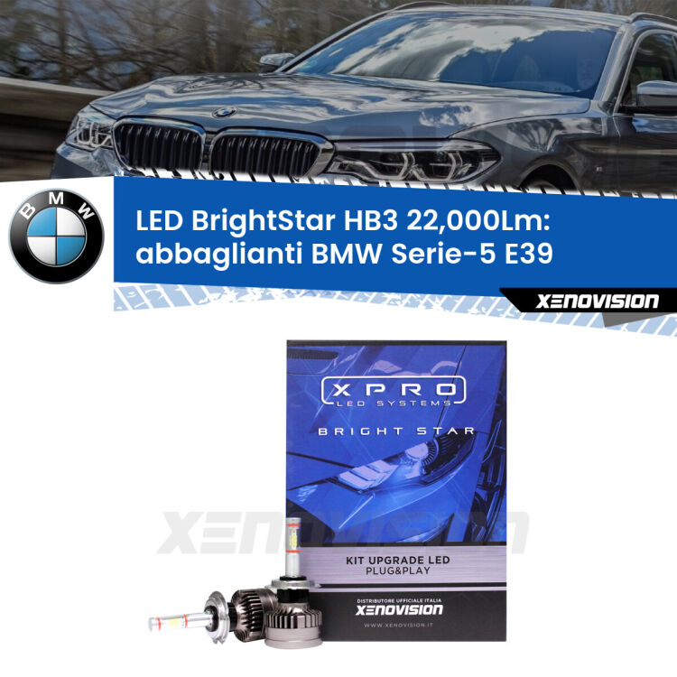 <strong>Kit LED abbaglianti per BMW Serie-5</strong> E39 1996-2000. </strong>Due lampade Canbus HB3 Brightstar da 22,000 Lumen. Qualità Massima.