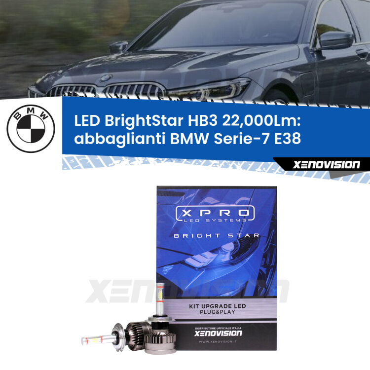 0 Abbaglianti LED HB3 22,000Lm per BMW Serie-7 E38 1998 -2001 <strong>Kit LED abbaglianti per BMW Serie-7</strong> E38 1998 -2001. </strong>Due lampade Canbus HB3 Brightstar da 22,000 Lumen. Qualità Massima.
