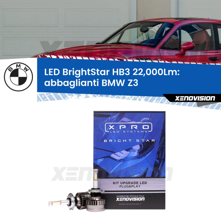 0 Abbaglianti LED HB3 22,000Lm per BMW Z3 1997 -2003 <strong>Kit LED abbaglianti per BMW Z3</strong> 1997 -2003. </strong>Due lampade Canbus HB3 Brightstar da 22,000 Lumen. Qualità Massima.