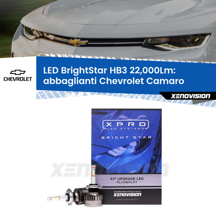 Abbaglianti LED HB3 22,000Lm per Chevrolet Camaro  2015 in poi <strong>Kit LED abbaglianti per Chevrolet Camaro</strong>  2015 in poi. </strong>Due lampade Canbus HB3 Brightstar da 22,000 Lumen. Qualità Massima.