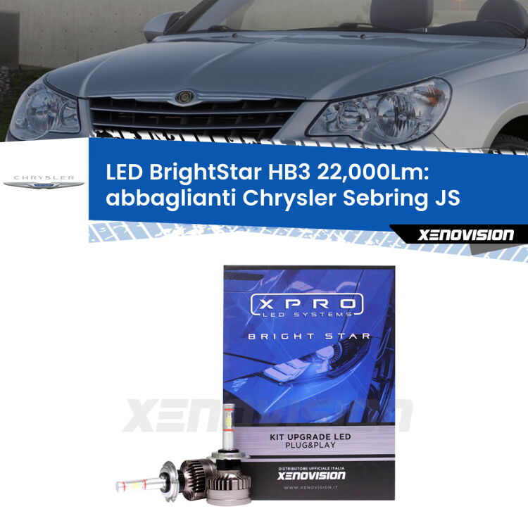 <strong>Kit LED abbaglianti per Chrysler Sebring</strong> JS 2007-2010. </strong>Due lampade Canbus HB3 Brightstar da 22,000 Lumen. Qualità Massima.