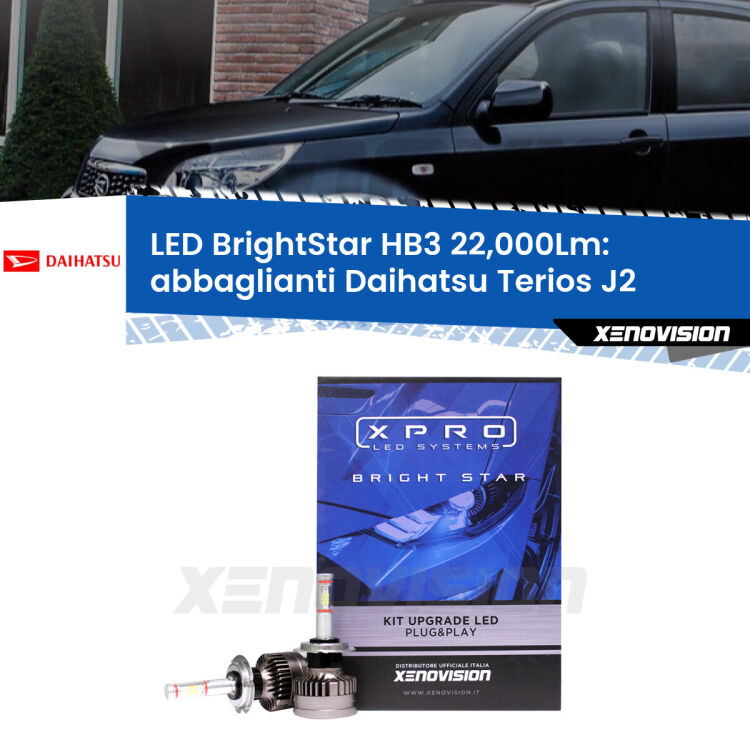 <strong>Kit LED abbaglianti per Daihatsu Terios</strong> J2 a parabola doppia. </strong>Due lampade Canbus HB3 Brightstar da 22,000 Lumen. Qualità Massima.