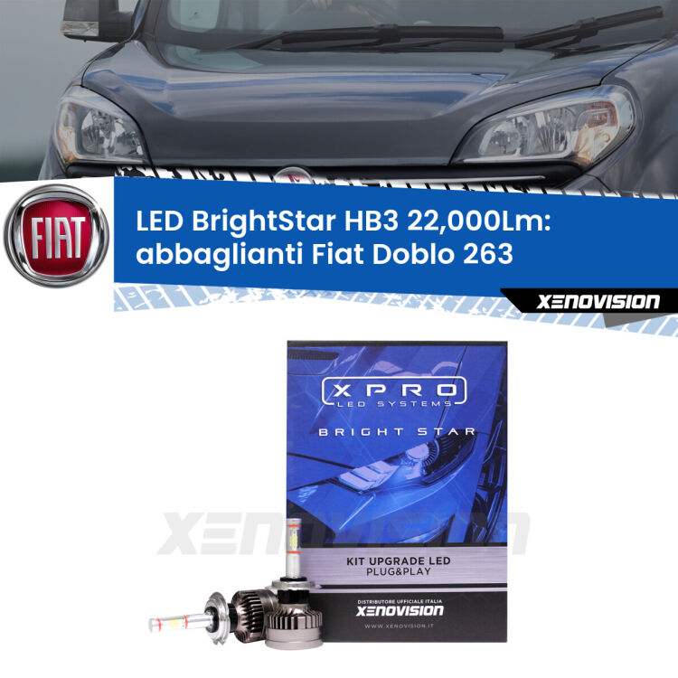 <strong>Kit LED abbaglianti per Fiat Doblo</strong> 263 2015-2016. </strong>Due lampade Canbus HB3 Brightstar da 22,000 Lumen. Qualità Massima.