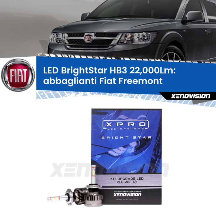 <strong>Kit LED abbaglianti per Fiat Freemont</strong>  2011-2016. </strong>Due lampade Canbus HB3 Brightstar da 22,000 Lumen. Qualità Massima.