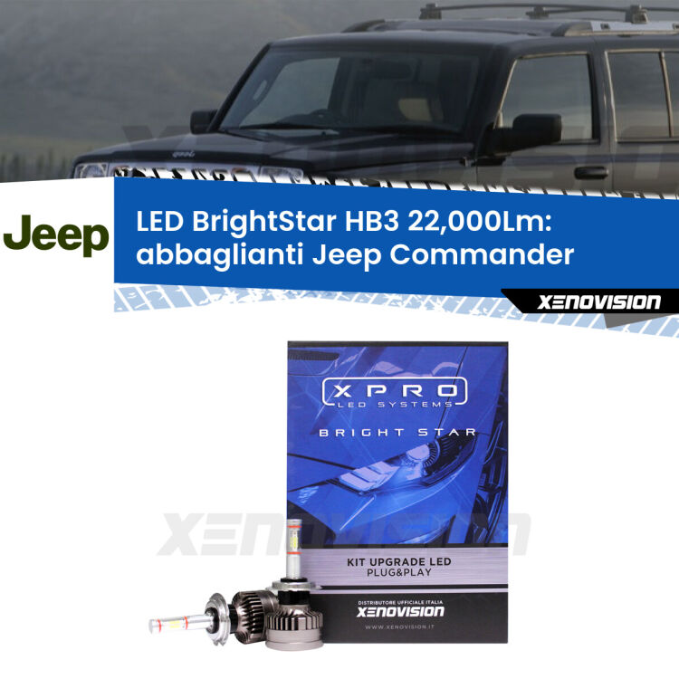 <strong>Kit LED abbaglianti per Jeep Commander</strong>  2005-2010. </strong>Due lampade Canbus HB3 Brightstar da 22,000 Lumen. Qualità Massima.