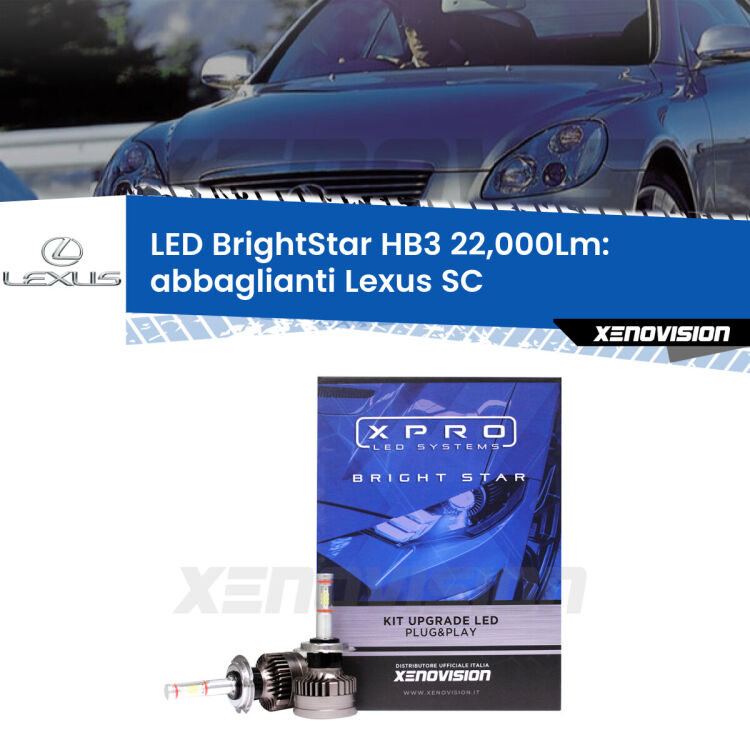 <strong>Kit LED abbaglianti per Lexus SC</strong>  2001-2010. </strong>Due lampade Canbus HB3 Brightstar da 22,000 Lumen. Qualità Massima.