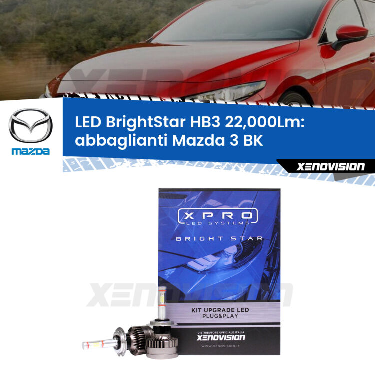 <strong>Kit LED abbaglianti per Mazda 3</strong> BK 2003-2009. </strong>Due lampade Canbus HB3 Brightstar da 22,000 Lumen. Qualità Massima.