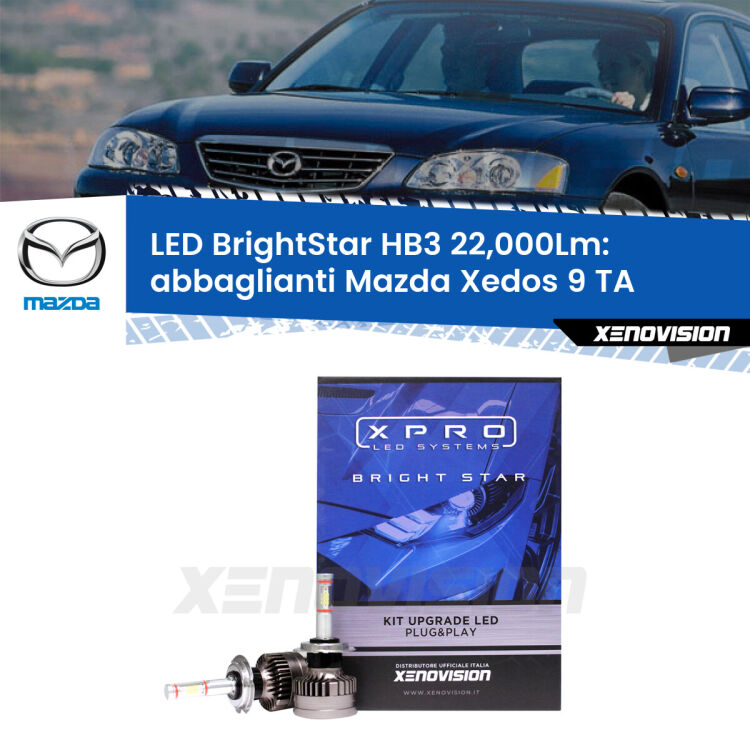 <strong>Kit LED abbaglianti per Mazda Xedos 9</strong> TA 1993-2002. </strong>Due lampade Canbus HB3 Brightstar da 22,000 Lumen. Qualità Massima.