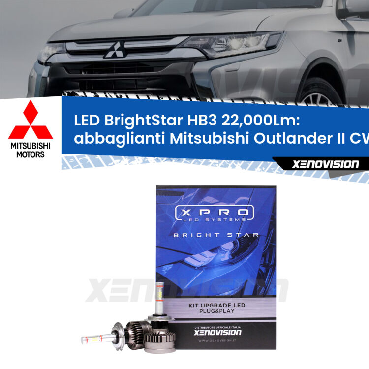 <strong>Kit LED abbaglianti per Mitsubishi Outlander II</strong> CW 2006-2012. </strong>Due lampade Canbus HB3 Brightstar da 22,000 Lumen. Qualità Massima.