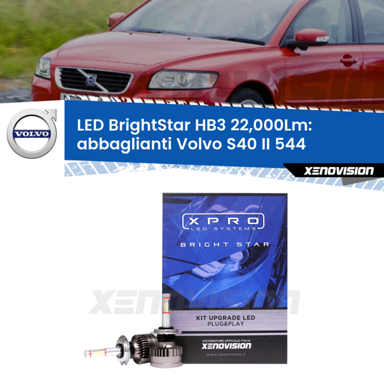 <strong>Kit LED abbaglianti per Volvo S40 II</strong> 544 2004-2007. </strong>Due lampade Canbus HB3 Brightstar da 22,000 Lumen. Qualità Massima.