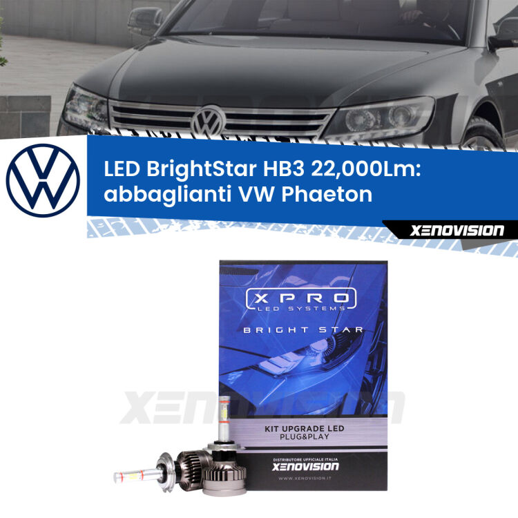 <strong>Kit LED abbaglianti per VW Phaeton</strong>  fino al 2010, con fari Xenon. </strong>Due lampade Canbus HB3 Brightstar da 22,000 Lumen. Qualità Massima.
